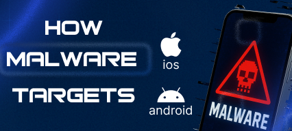 iOS/Android Malwares